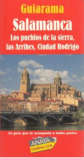 Imagen del vendedor de GUIARAMA. SALAMANCA. LOS PUEBLOS DE LA SIERRA, LAS ARRIBES, CIUDAD RODRIGO a la venta por Librera Vobiscum