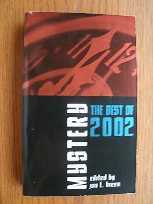 Seller image for Mystery The Best of 2002 for sale by Scene of the Crime, ABAC, IOBA