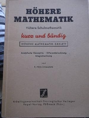 Höhere Mathematik, höhere Schulmathematik kurz und bündig. - TEIL 1: Analytische Geometrie - Diff...