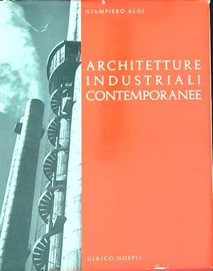 Image du vendeur pour Architetture industriali contemporanee. Prima serie mis en vente par Librodifaccia