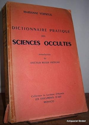 Bild des Verkufers fr Dictionnaire pratique des sciences occultes. Introduction du Roger Frtigny. zum Verkauf von Antiquariat Christian Strobel (VDA/ILAB)