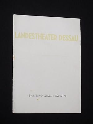 Seller image for Programmheft 30 Landestheater Dessau 1960/61. ZAR UND ZIMMERMANN von Lortzing. Insz.: Rdiger Flohr, musikal. Ltg.: Roland Wambeck, Bhnenbild/ Kostme: Gnter Kretzschmar. Mit Horst Lunow, Kurt Reinhardt, Joachim Grund, Anny Drr, Hubertus Kper, Gnther Frhlich, Ernst Krmer, Erna Bellmann, Charlotte Lindner for sale by Fast alles Theater! Antiquariat fr die darstellenden Knste