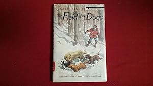 Seller image for The Field of the Dogs for sale by Betty Mittendorf /Tiffany Power BKSLINEN