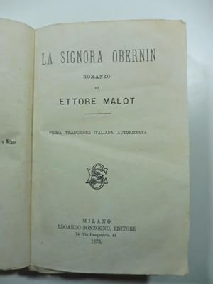 Bild des Verkufers fr La signora Obernin. Prima traduzione italiana autorizzata zum Verkauf von Coenobium Libreria antiquaria