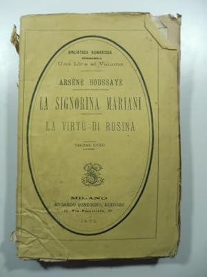 La signorina Mariani; La virtu' di Rosina