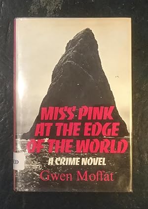 Miss Pink at the Edge of the World