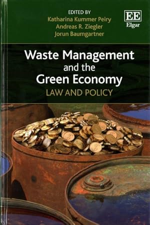 Immagine del venditore per Waste Management and the Green Economy : Law and Policy venduto da GreatBookPrices