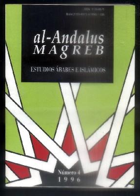 AL-ANDALUS MAGREB. ESTUDIOS ARABES E ISLAMICOS. VOL. IV. 1996.