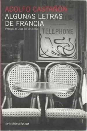 Seller image for Algunas letras de Francia for sale by Librera Cajn Desastre