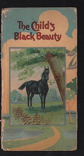 Image du vendeur pour The Child's Black Beauty: rewritten for children. mis en vente par Truman Price & Suzanne Price / oldchildrensbooks