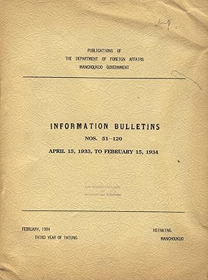 Seller image for Information bulletins, nos. 51-120, April 15, 1933, to February 15, 1934 [cover title] for sale by Zamboni & Huntington
