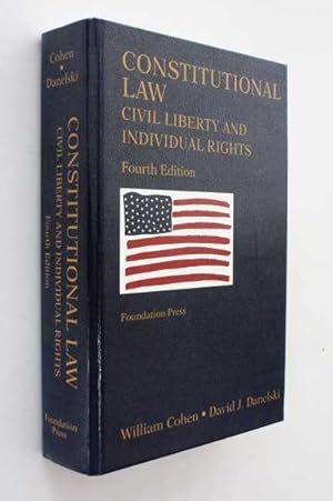 Immagine del venditore per Constitutional Law: Civil Liberty and Individual Rights, Fourth Edition venduto da Cover to Cover Books & More