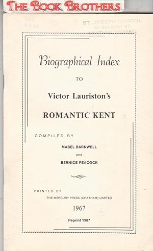 Image du vendeur pour Biographical Index to Victor Lauriston's Romantic Kent mis en vente par THE BOOK BROTHERS