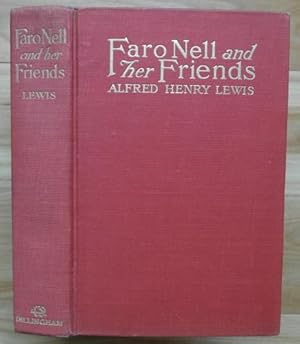 FARO NELL AND HER FRIENDS. Wolfville Stories