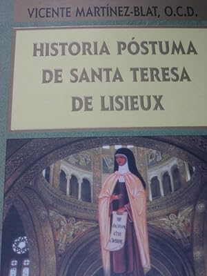 Bild des Verkufers fr HISTORIA PSTUMA DE SANTA TERESA DE LISIEUX zum Verkauf von ALEJANDRIA SEVILLA