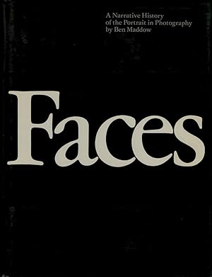 FACES: A NARRATIVE HISTORY OF THE PORTRAIT IN PHOTOGRAPHY
