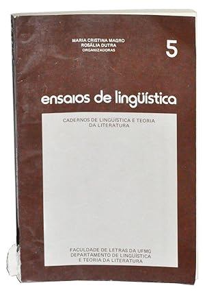 Ensaios de Lingüística: Cadernos de Lingüistica e Teoria da Literatura. Ano III, Número 5 (Dezemb...