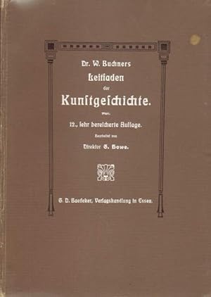 Imagen del vendedor de Buchners Leitfaden der Kunstgeschichte. a la venta por Versandantiquariat Boller