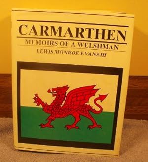 Seller image for Carmarthen Memoirs of a Welshman for sale by M and N Books and Treasures