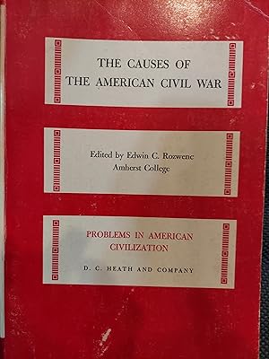 Seller image for The Causes of the American Civil War for sale by The Book House, Inc.  - St. Louis