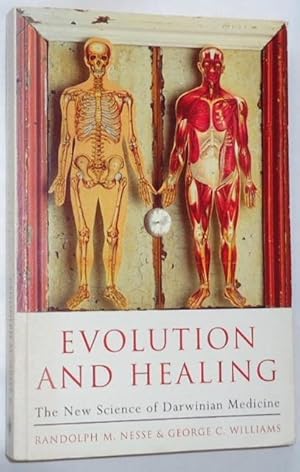 Evolution and Healing ~ The New Science of Darwinian Medicine