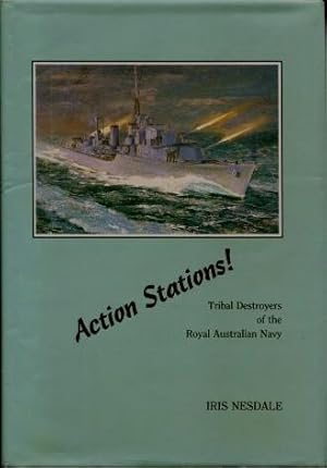 Action Stations! : Tribal Destroyers of the Royal Australian Navy