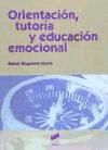 Orientación, tutoría y educación emocional