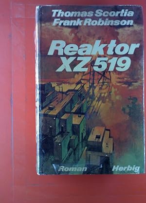 Bild des Verkufers fr Reaktor XZ 519. Roman. zum Verkauf von biblion2