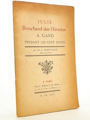 Julie Bouchaud des Hérettes, à Gand pendant les Cent Jours