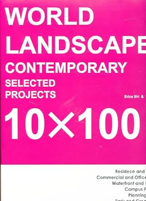 Image du vendeur pour World landscape contemporary. Selected projects 10 x 100 III. mis en vente par Fundus-Online GbR Borkert Schwarz Zerfa