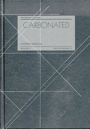 Seller image for Carbonated. Text: Claudia Beckmann ; Frank Hatami-Fardi. bers.: Clive Williams, Jeremy Gaines / ISOLA ; Nr. 4 for sale by Fundus-Online GbR Borkert Schwarz Zerfa