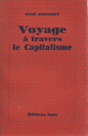 Voyage a travers le capitalisme