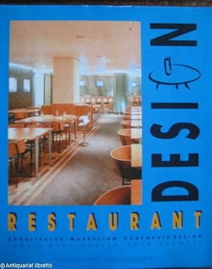 Restaurant-Design: Architektur - Marketing - Corporate Design.