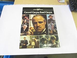 Image du vendeur pour Good Guys, Bad Guys / Editor: Ann Llyod ; Consultant Editior: David Robinson. mis en vente par Goldstone Rare Books