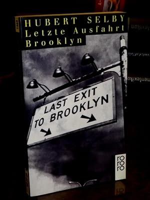 Seller image for Letzte Ausfahrt Brooklyn. Aus dem Amerikanischen bertragen von Kai Molvig. for sale by Antiquariat Hecht