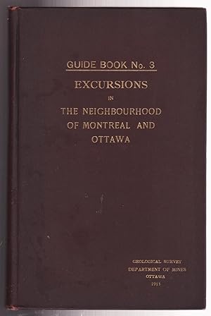 Excursions in the Neighbourhood of Montreal and Ottawa Guide Book No. 3