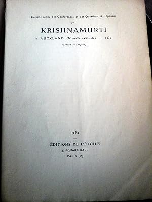 Compte Rendu des Conferences et des Questions et Reponses par Krishnamurti a Auckland, 1934