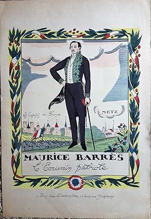 Maurice Barrès l'écrivain patriote.