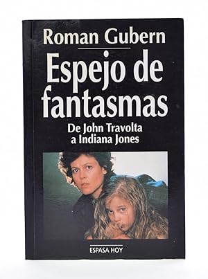 Seller image for ESPEJO DE FANTASMAS. DE JOHN TRAVOLTA A INDIANA JONES for sale by Librera Monogatari