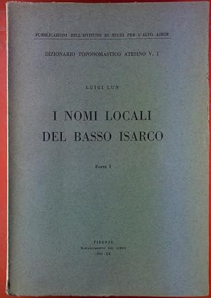 Bild des Verkufers fr I nomi locali del Basso Isarco. Dizionario Toponomastico Atesino V, 1 zum Verkauf von biblion2