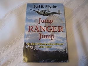 Seller image for Jump Ranger Jump The Story of Newfoundland Ranger Jack Hogan for sale by ABC:  Antiques, Books & Collectibles