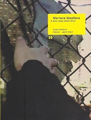 Mariana Vassileva - Solo video 2000 - 2012 Casal / Solleric Febrer - abril 2012