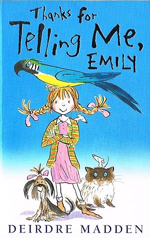 Seller image for Thanks For Telling Me, Emily : for sale by Sapphire Books