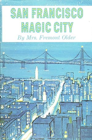 San Francisco: Magic City