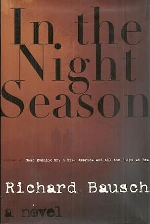 Seller image for In the Night Season: A Novel for sale by Mike Murray - Bookseller LLC