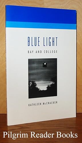 Blue Light, Bay and College.