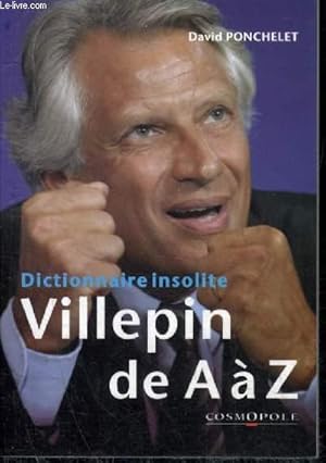 Seller image for DICTIONNAIRE INSOLITE VILLEPIN DE A  Z. for sale by Le-Livre