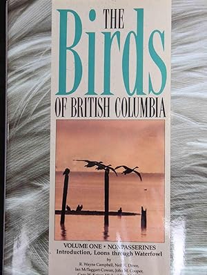 Imagen del vendedor de The Birds of British Columbia, Vol. 1: Nonpasserines- Introduction, Loons Through Waterfowl a la venta por Mad Hatter Bookstore