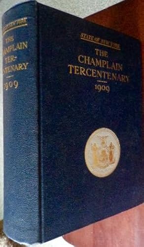 Bild des Verkufers fr The Champlain Tercentenary: First Report of the New York Champlain Tercentenary Commission zum Verkauf von Canford Book Corral