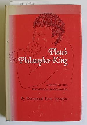 Imagen del vendedor de Plato's Philosopher-King: A Study of the Theoretical Background a la venta por The People's Co-op Bookstore